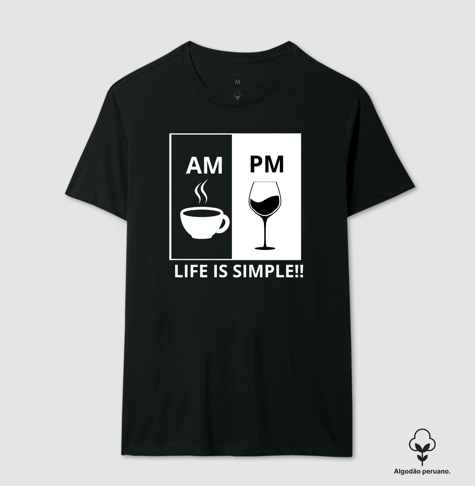 AM Café PM Vinho - Life is simple! - Preta