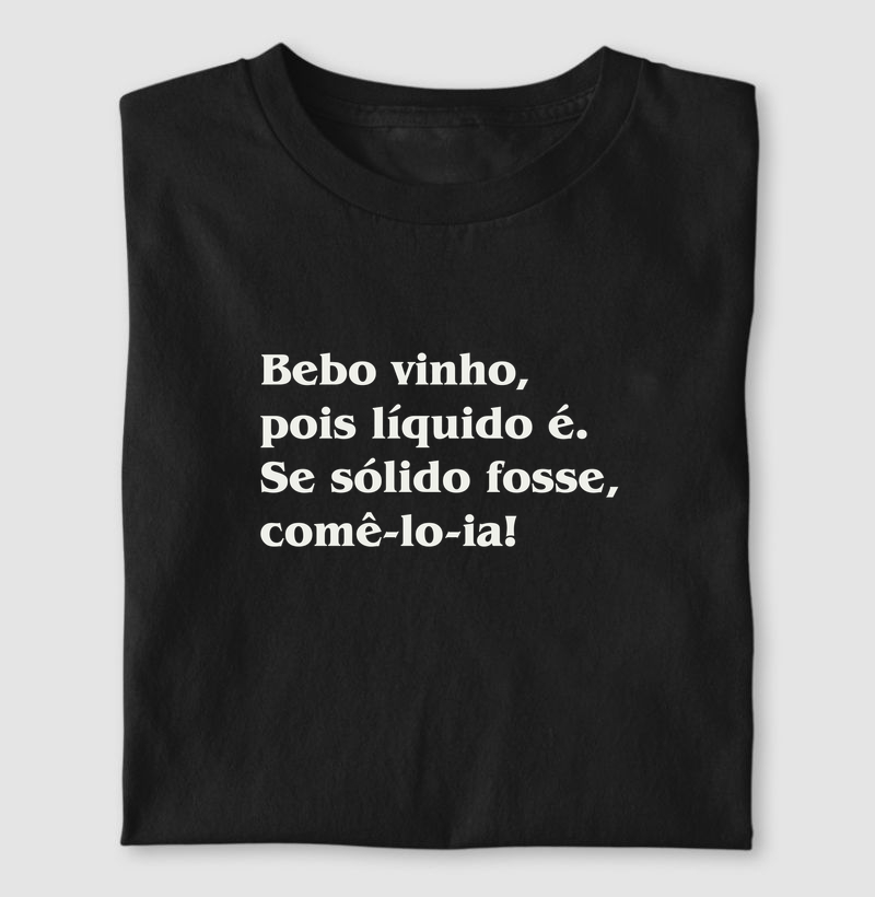 Bebo Vinho, Pois Líquido é