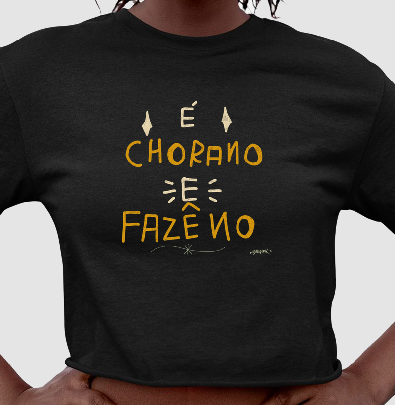 É chorano e fazeno