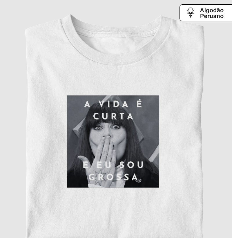 a vida é curta e eu sou grossa - rita lee