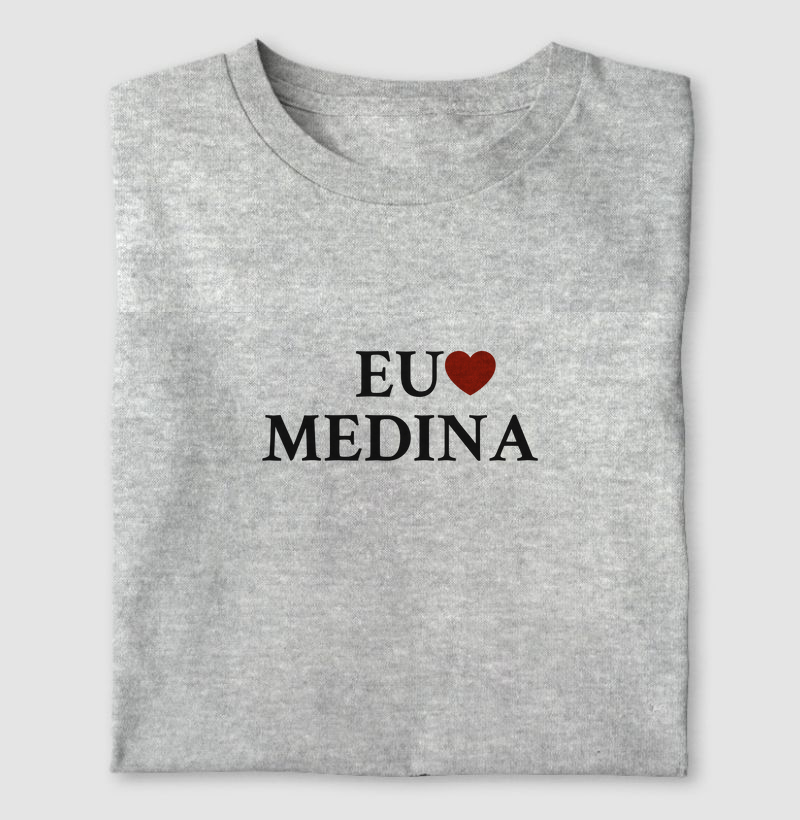 Eu Amo | Medina