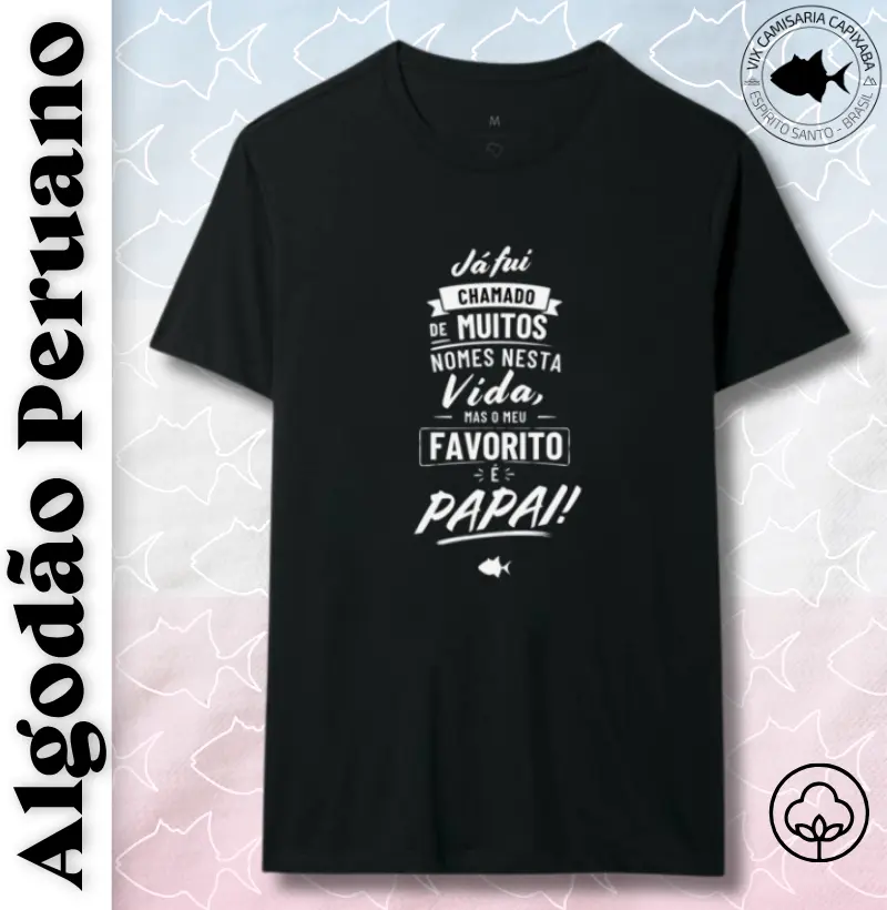 Já Fui Chamado de Muitos Nomes, Mas o Meu Favorito é Papai - #28777
