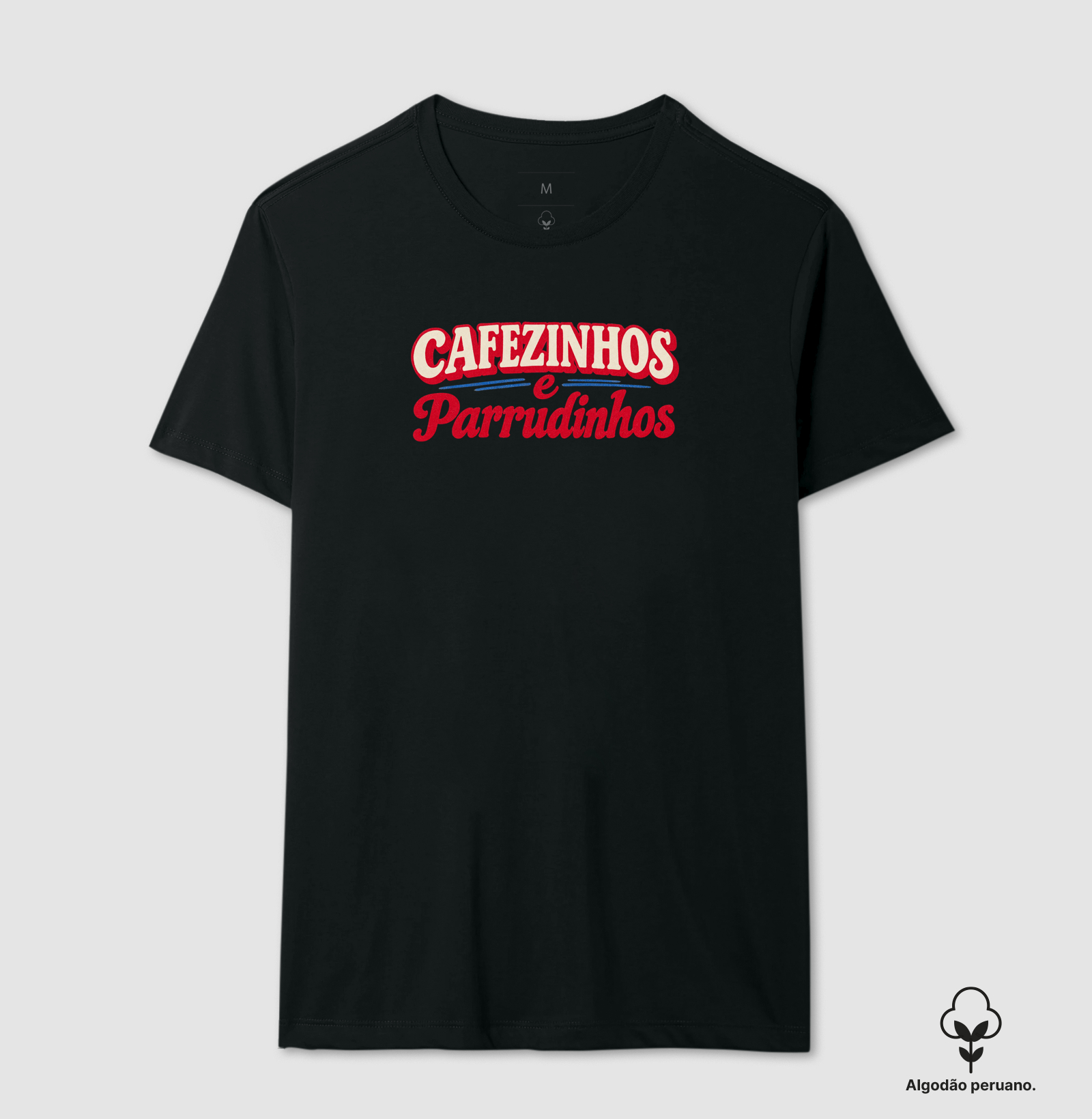 CAFEZINHOS E PARRUDINHOS - Camiseta Algodão Peruano