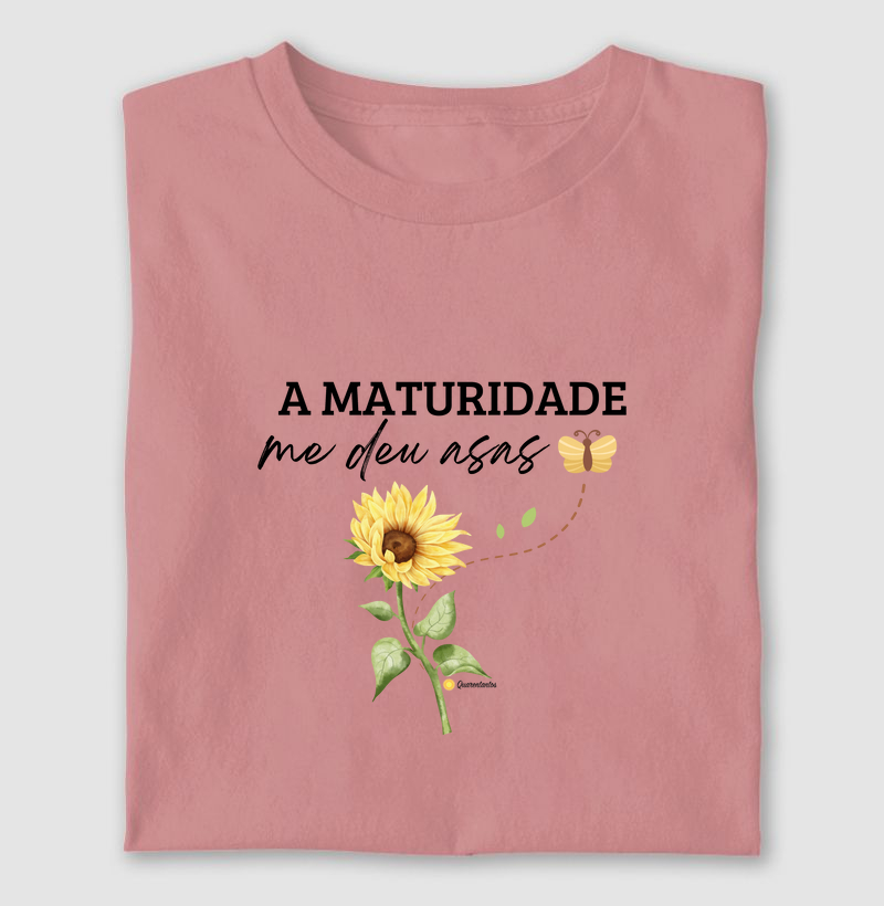 A maturidade me deu asas