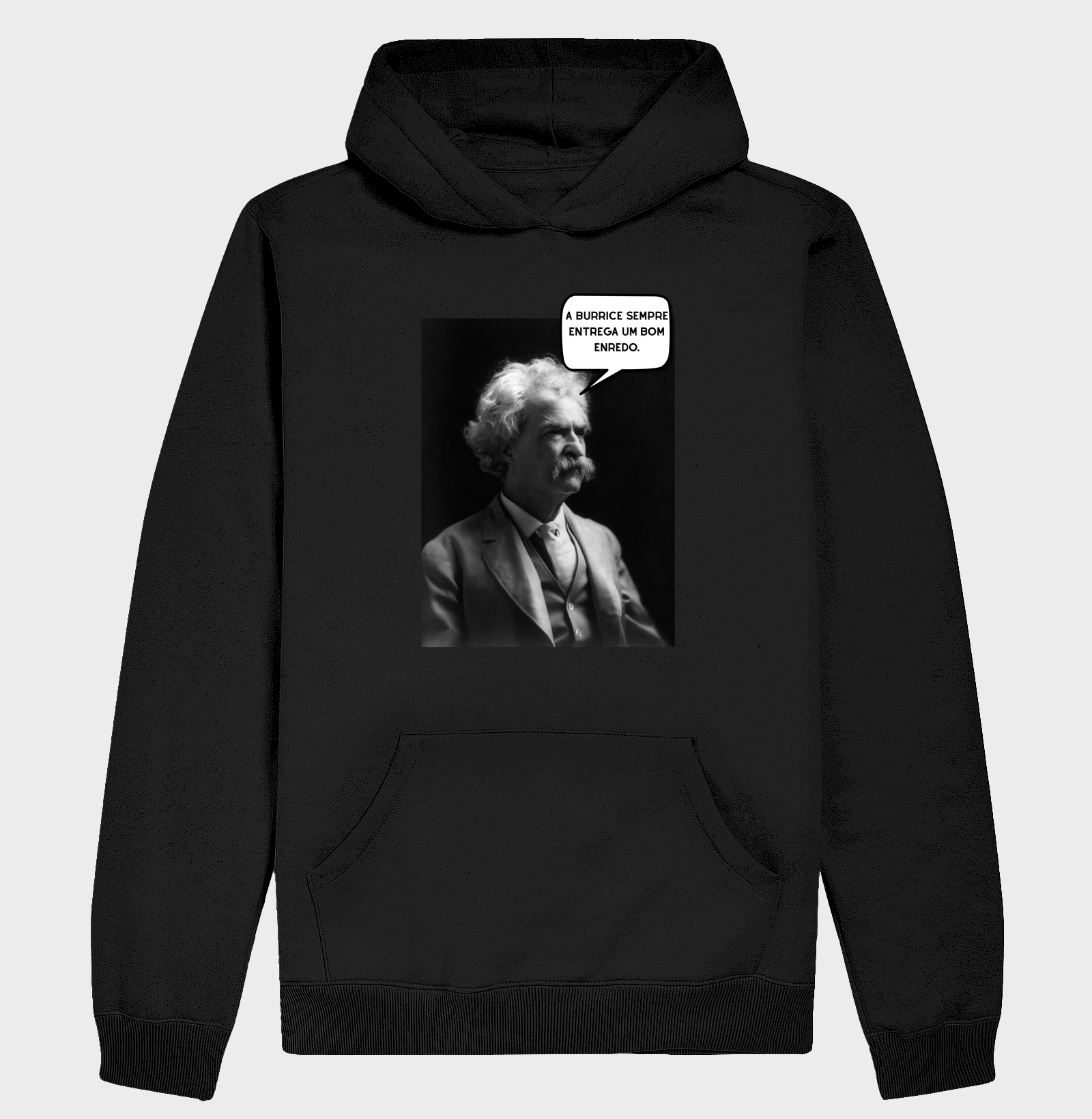 A burrice sempre entrega um bom enredo. - Mark Twain