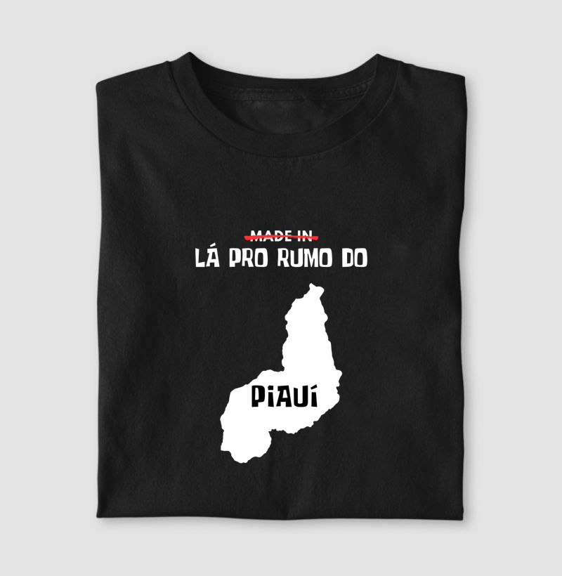 Camiseta "Lá pro rumo do Piauí" | OxenteWear