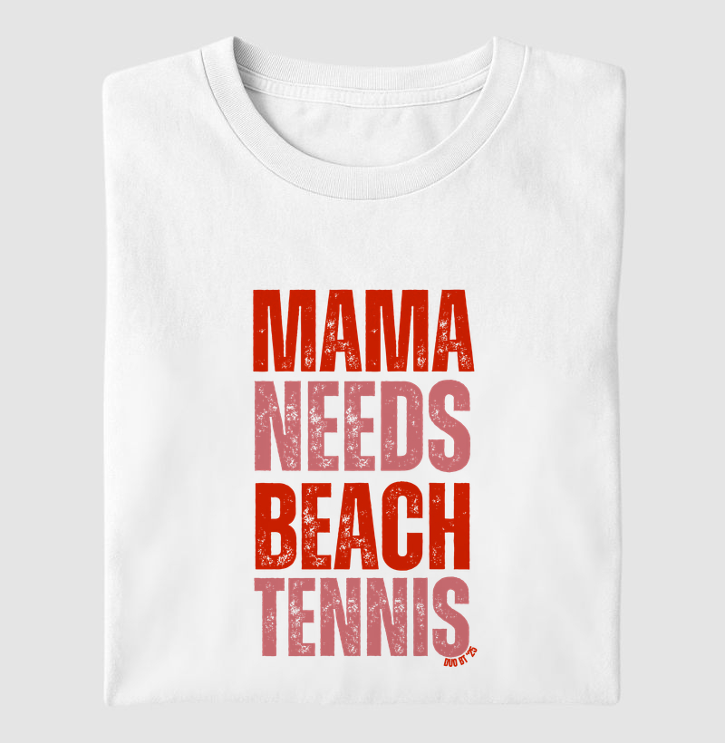 Mama Needs Beach Tennis