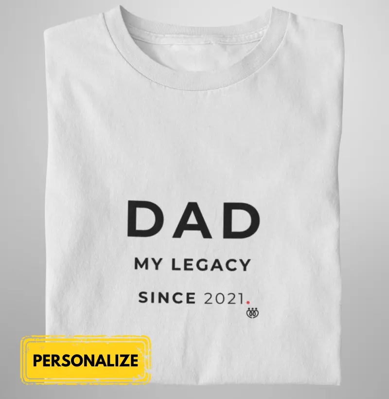 Dad my Legay since 2021