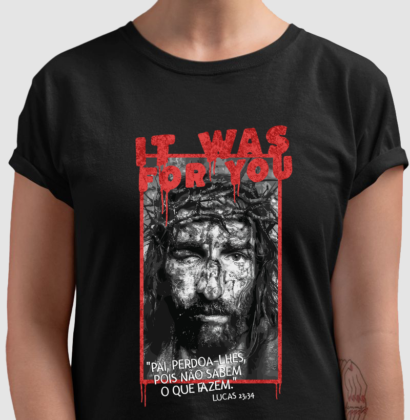 It Was For You, Foi Por Você