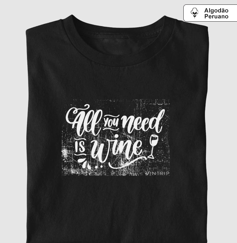 All you need is wine