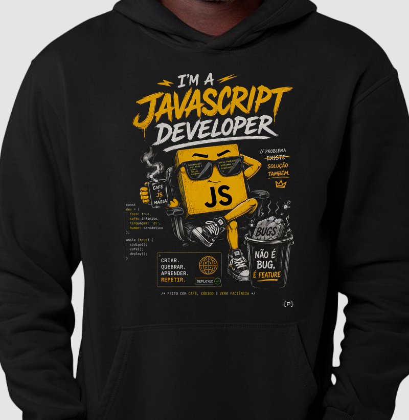 Hoodie Moletom I’m a JavaScript Developer — Não é Bug, É Feature Preta | Dev, JS e Tecnologia