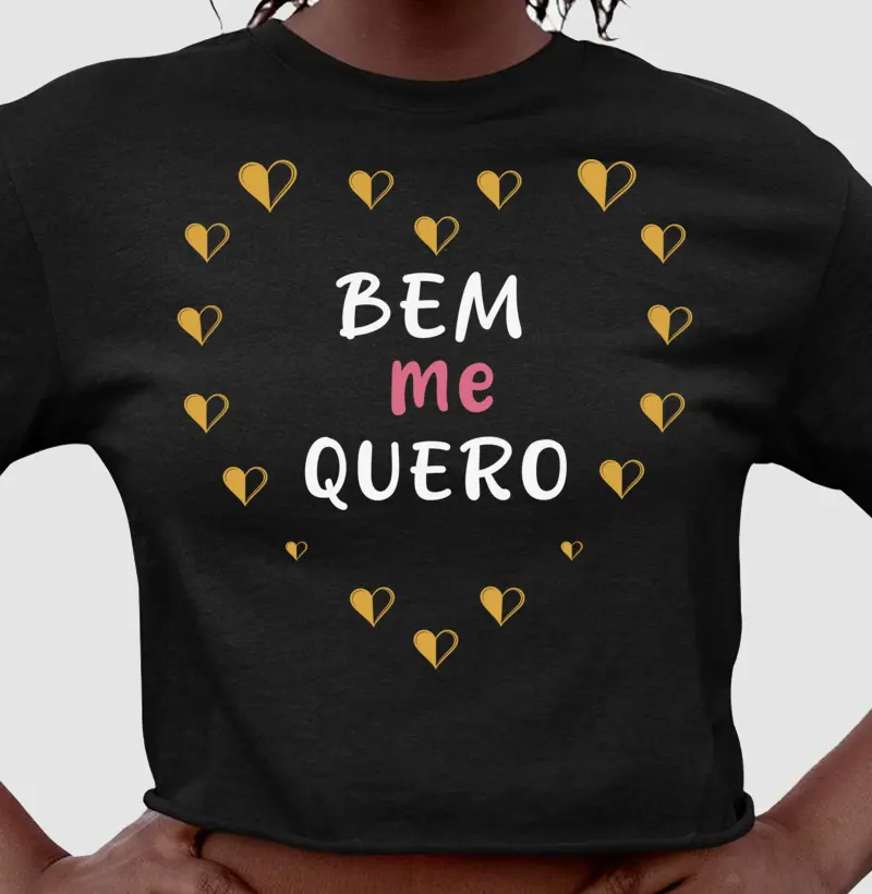 Bem me Quero • Amor Próprio (cropped)