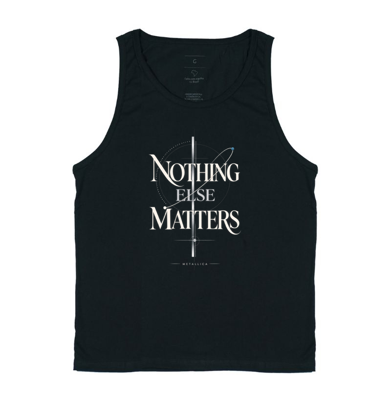 Nothing Else Matters