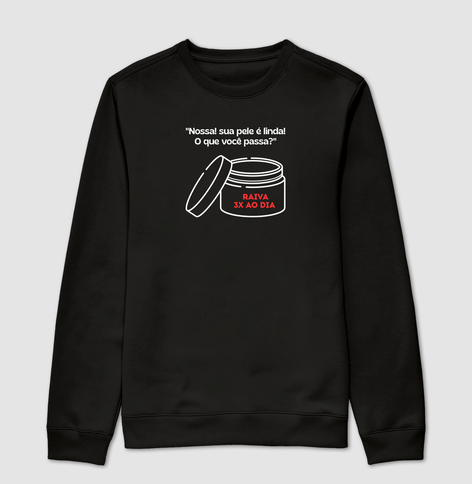 "Nossa! sua pele é linda! O que você passa?"