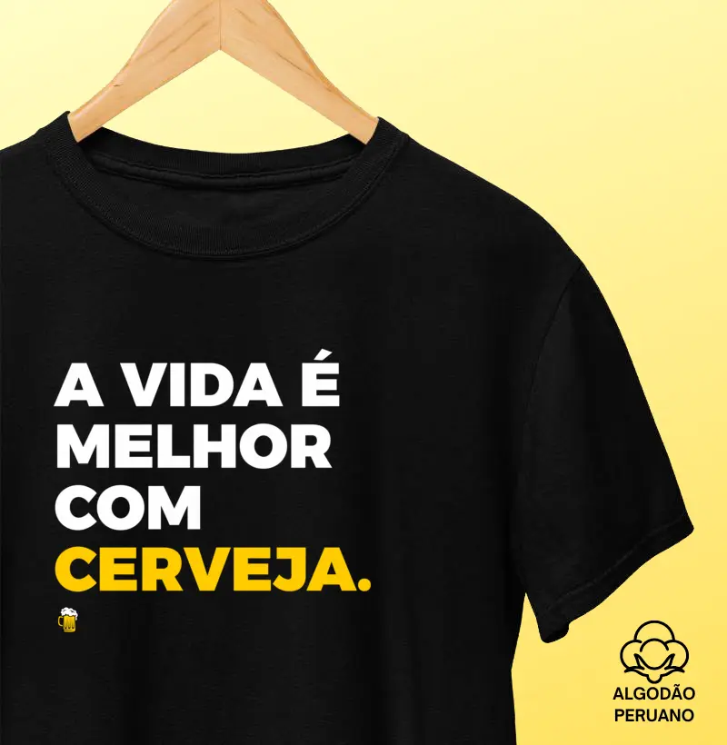 A Vida É Mlehor Com Cerveja