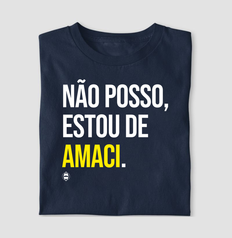 Não Posso, Estou de Amaci.