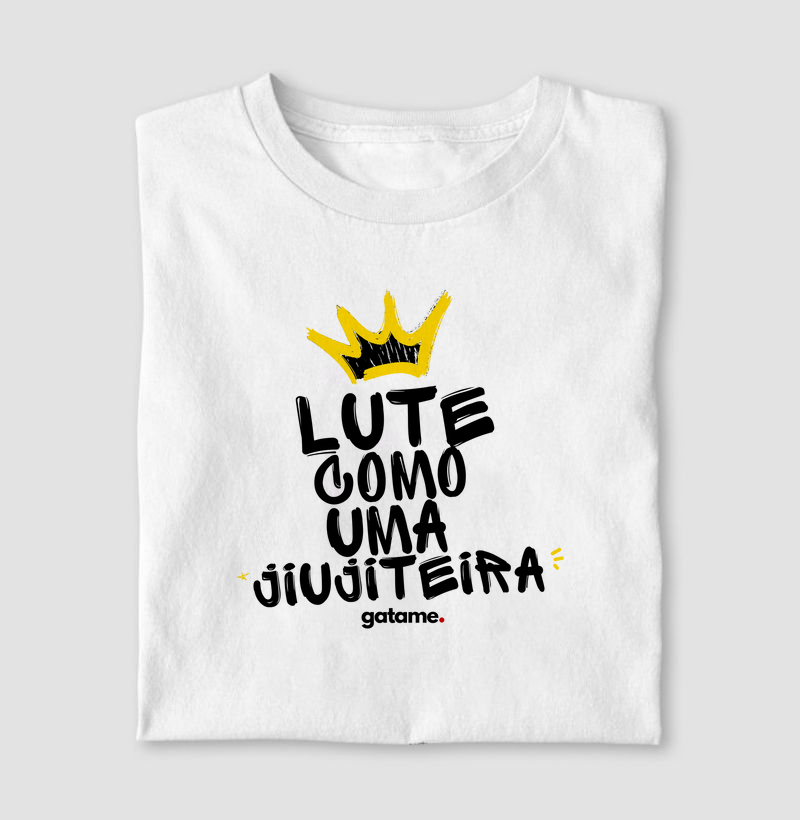 Camiseta “Lute como uma jiujiteira” – atitude e empoderamento no tatame e na vida