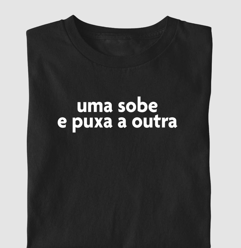Uma sobe e puxa a outra