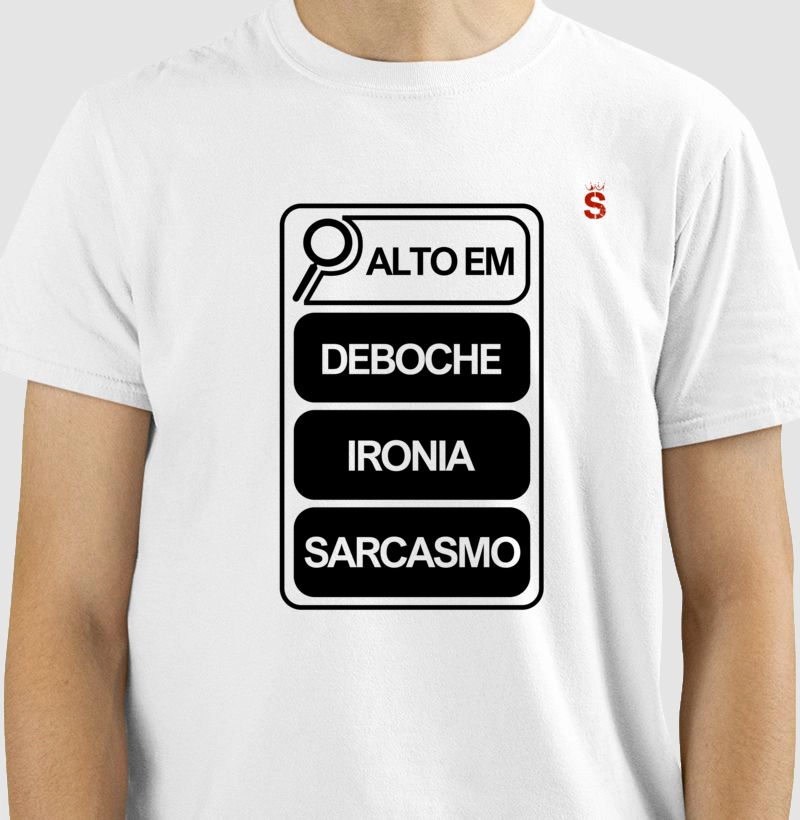 Alto em deboche, ironia, sarcasmo