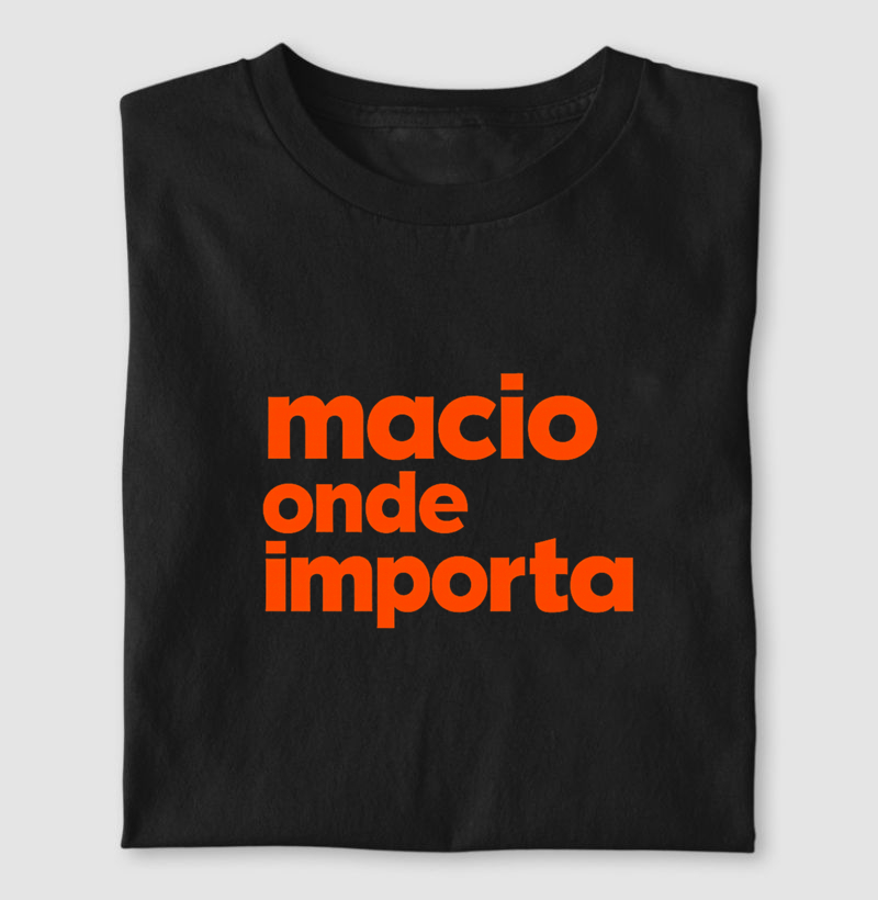 MACIO ONDE IMPORTA