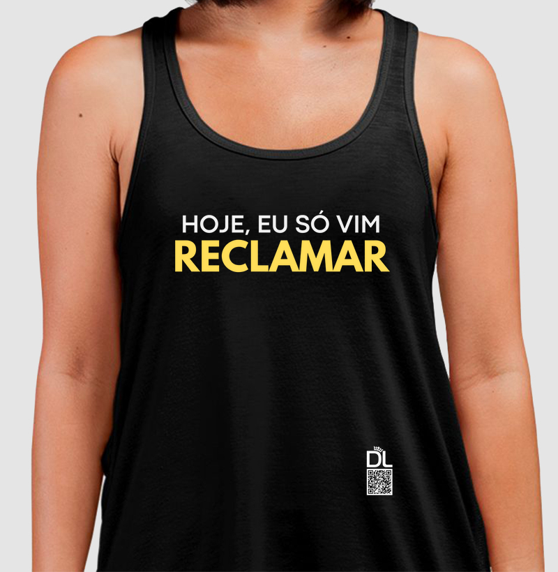 Hoje, eu só vim reclamar 1