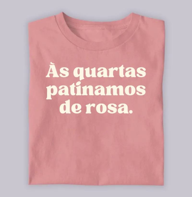 Às quartas patinamos de rosa