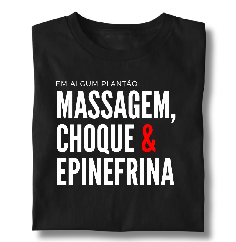 Em algum plantão - MASSAGEM, CHOQUE & EPNEFRINA