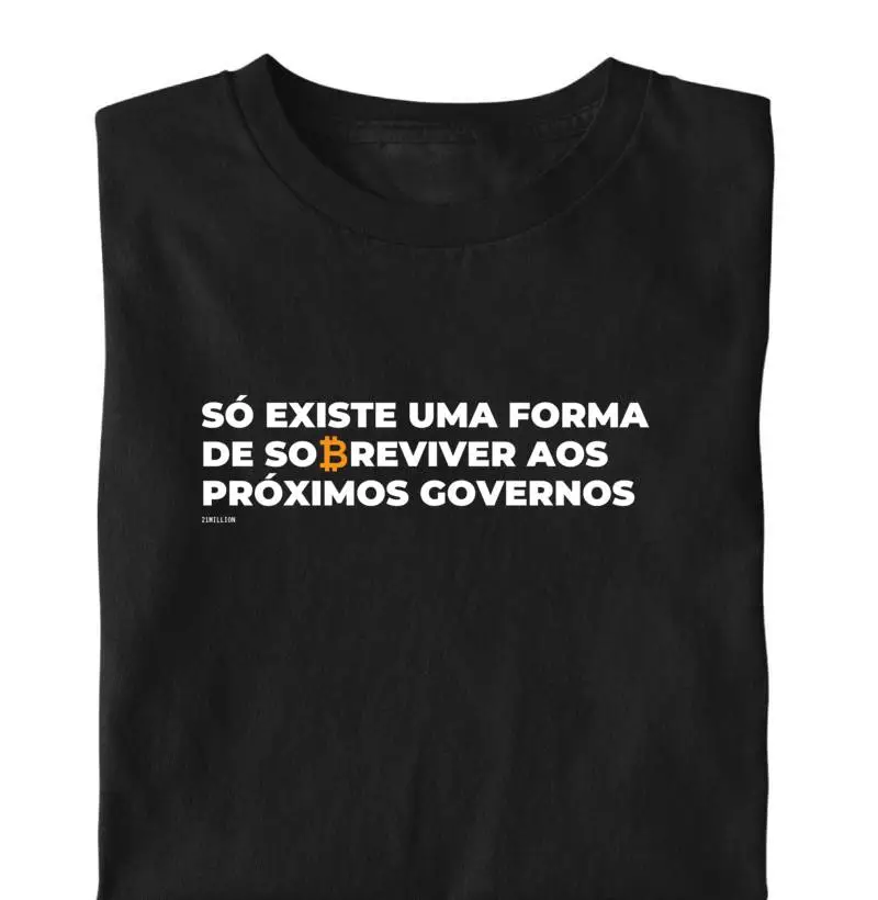 Camiseta Sobreviver aos Proximos Governos - 21Million