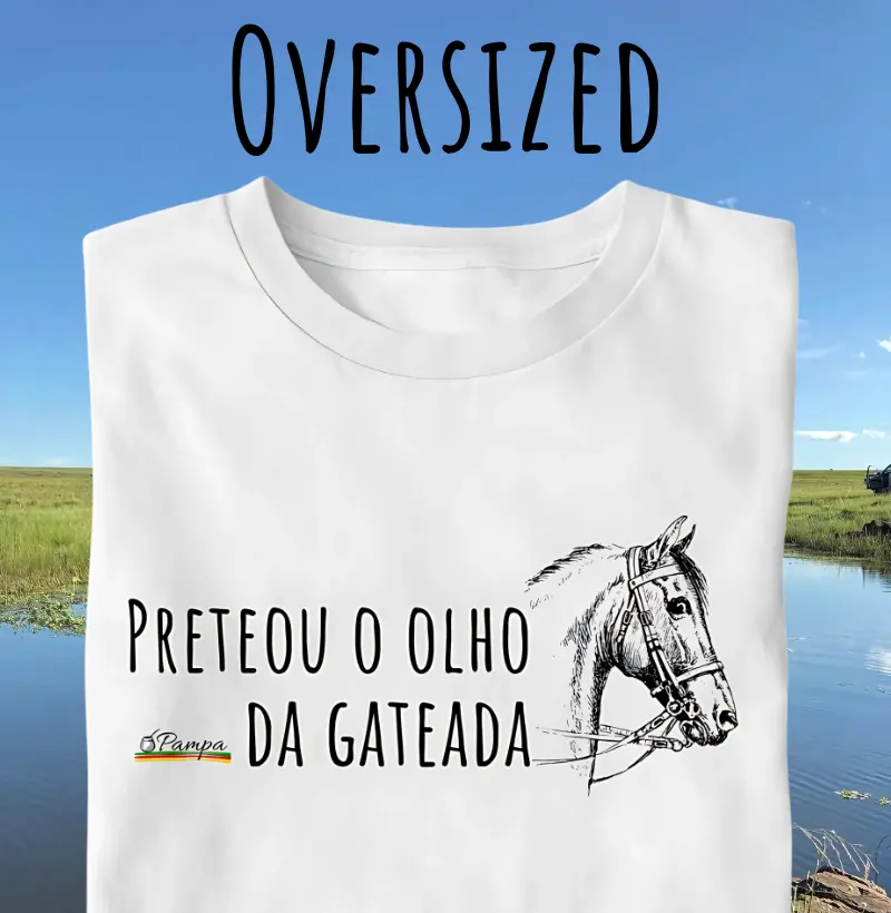 Camiseta Preteou o Olho da Gateada (Oversized)