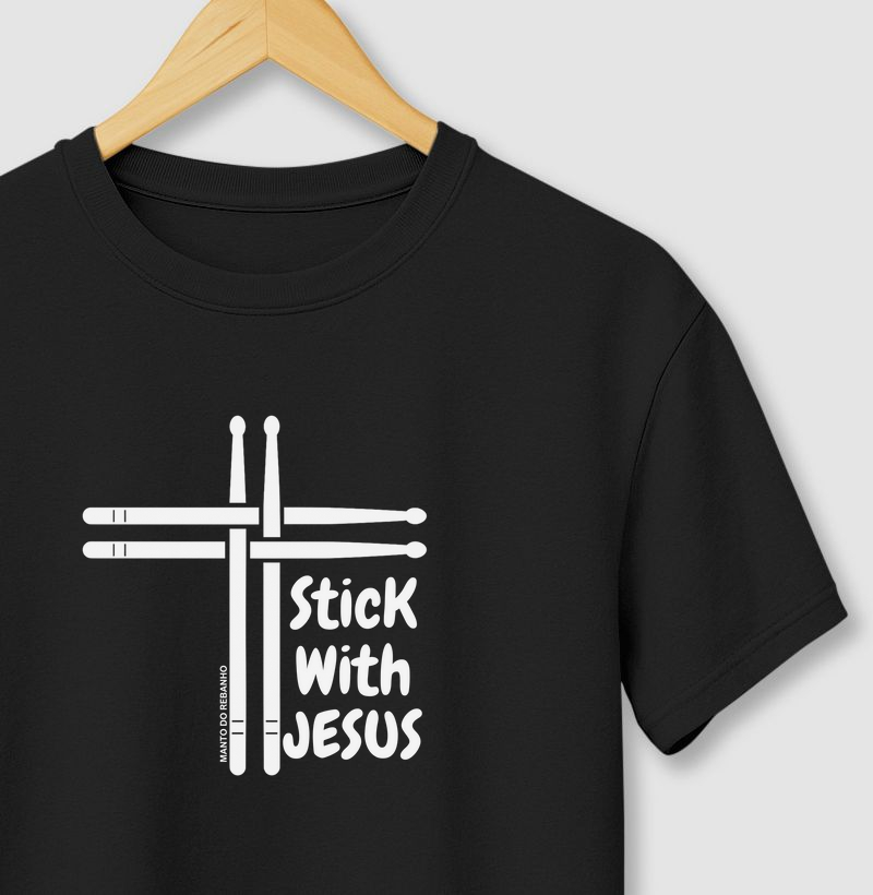 Stick with Jesus!