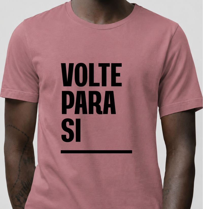 Camiseta Volte Para Si