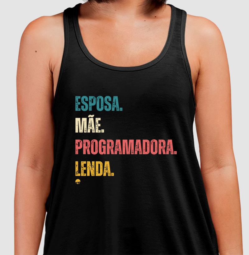 Regata Esposa, Mãe, Programadora e Lenda