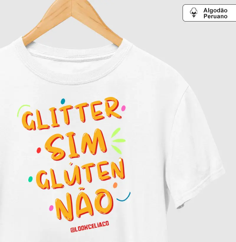 Glitter SIM, Glúten NÃO