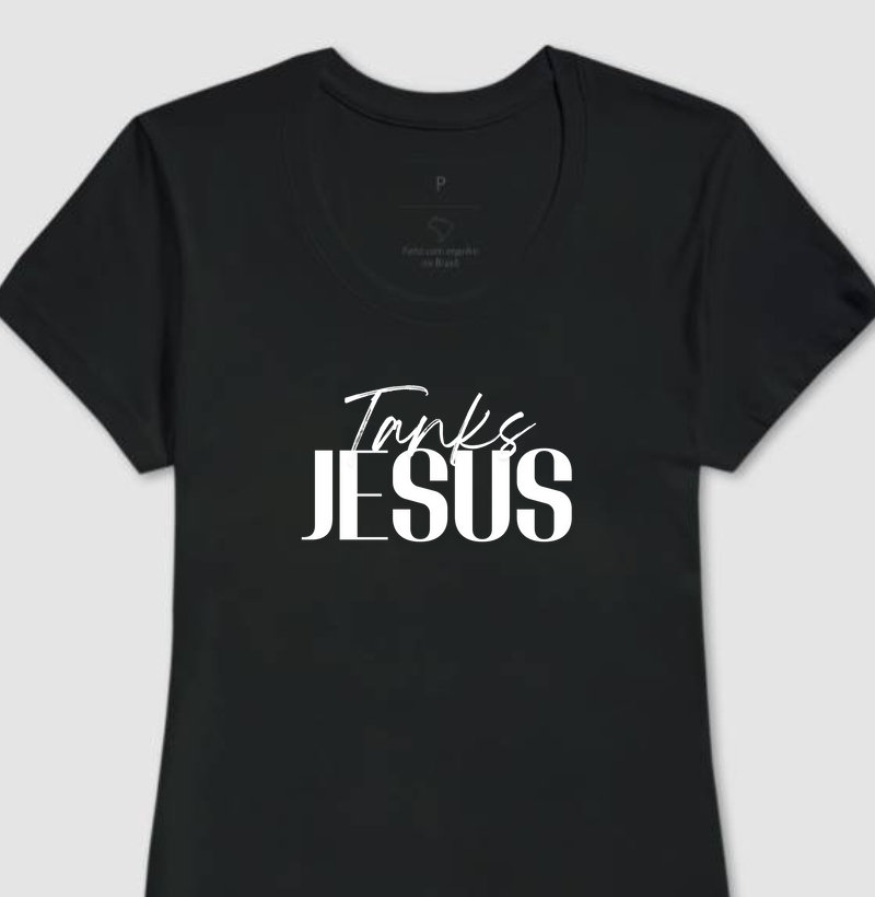 Tanks Jesus