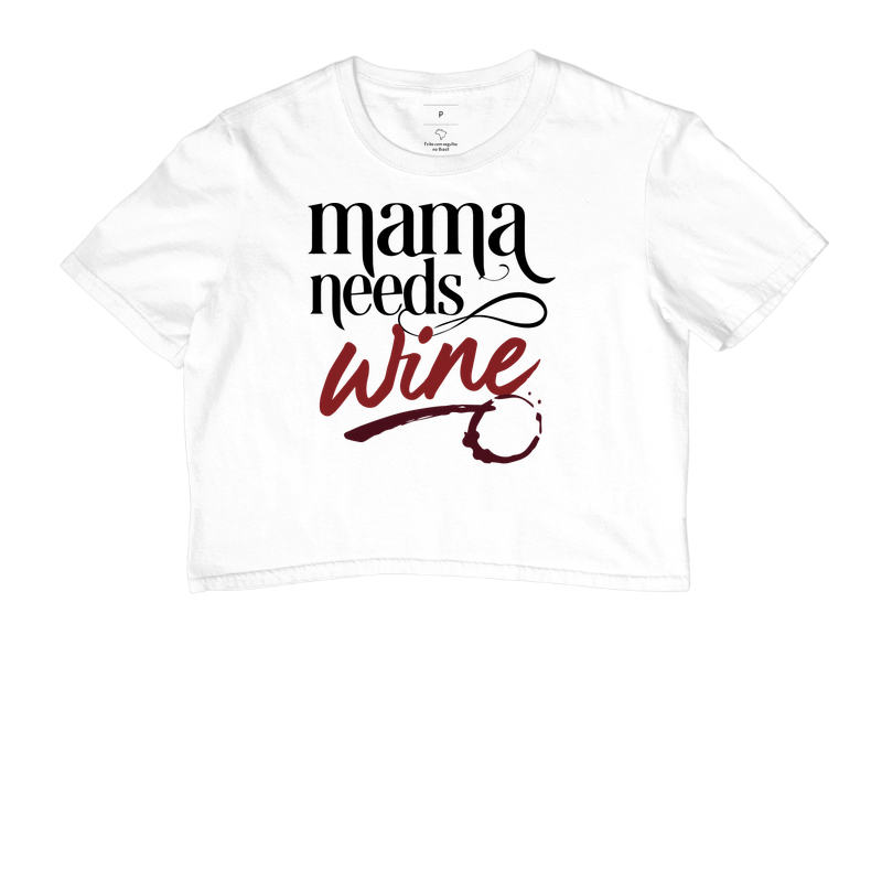 Mama Needs Wine