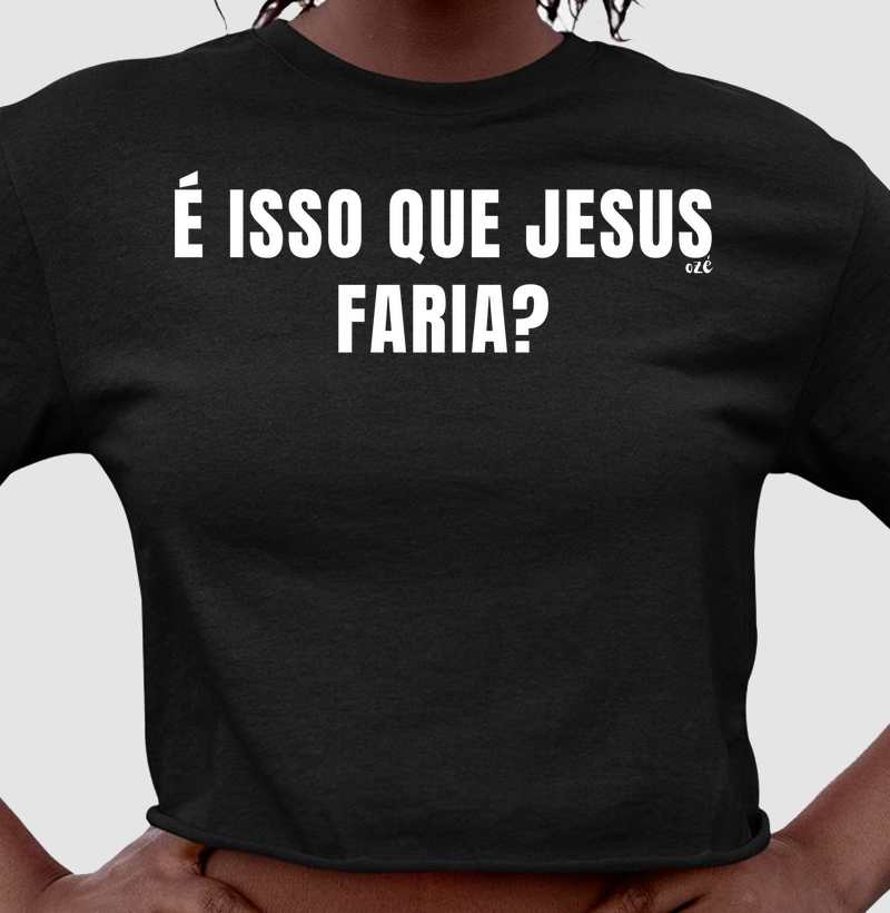 É isso que Jesus faria? 