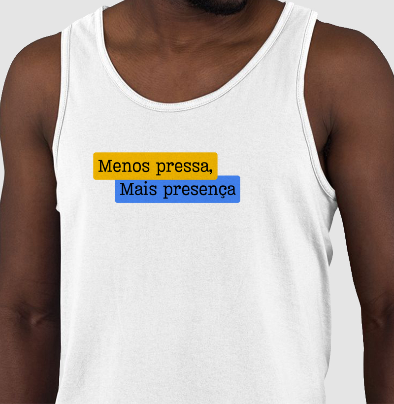 Menos Pressa, Mais Presenç