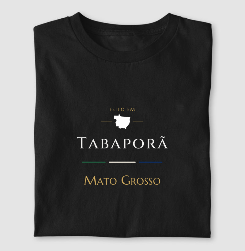 Feito em Tabaporã MT - Camiseta