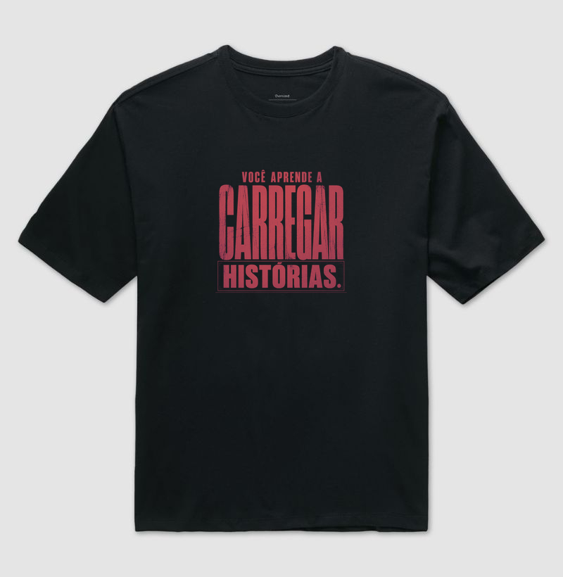 Você aprende a carregar histórias