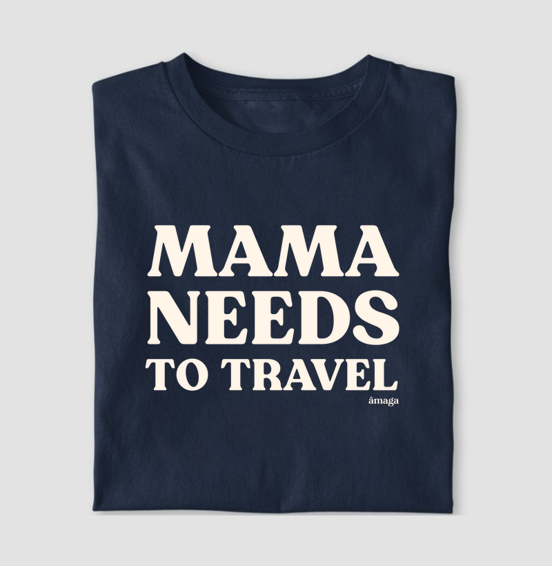 Mama needs to travel