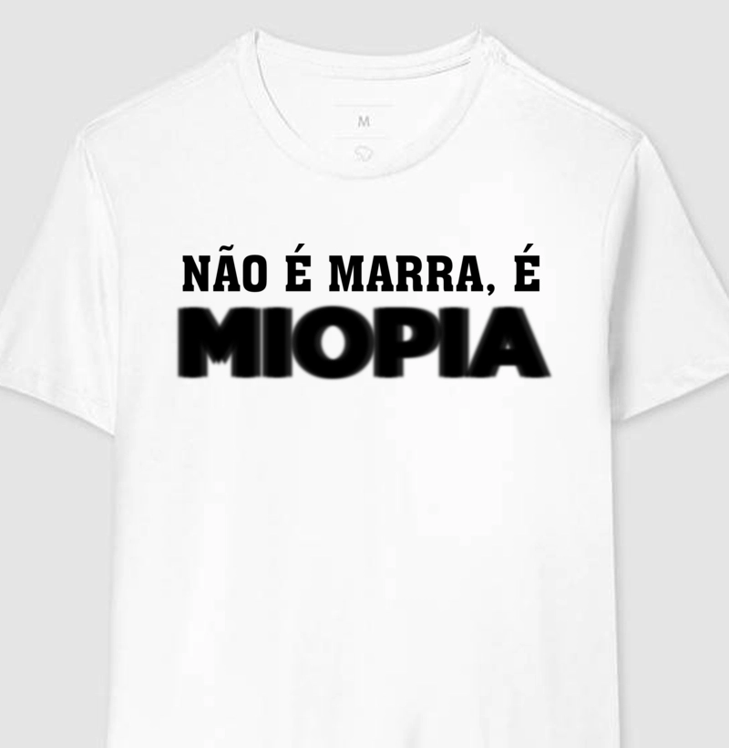 "É MIOPIA"