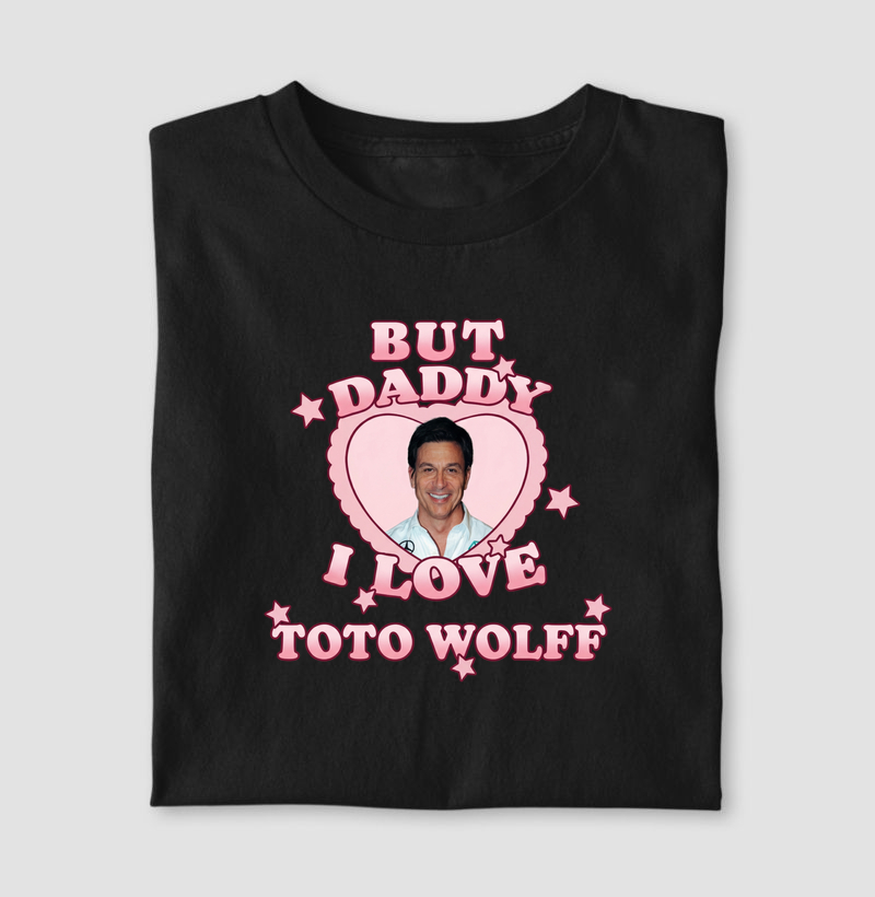 but daddy i love toto wolff