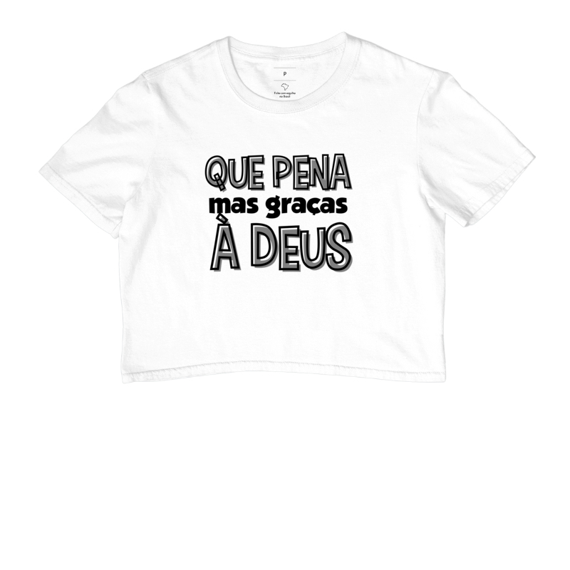QUE PENA MAS GRAÇAS À DEUS