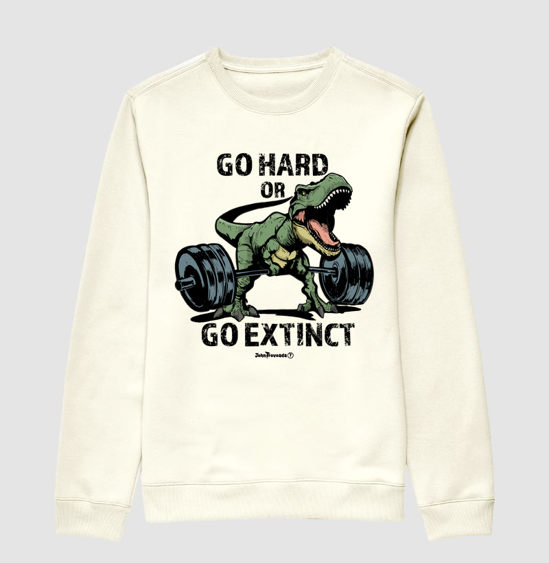 Suéter Go Hard or Go Extinct