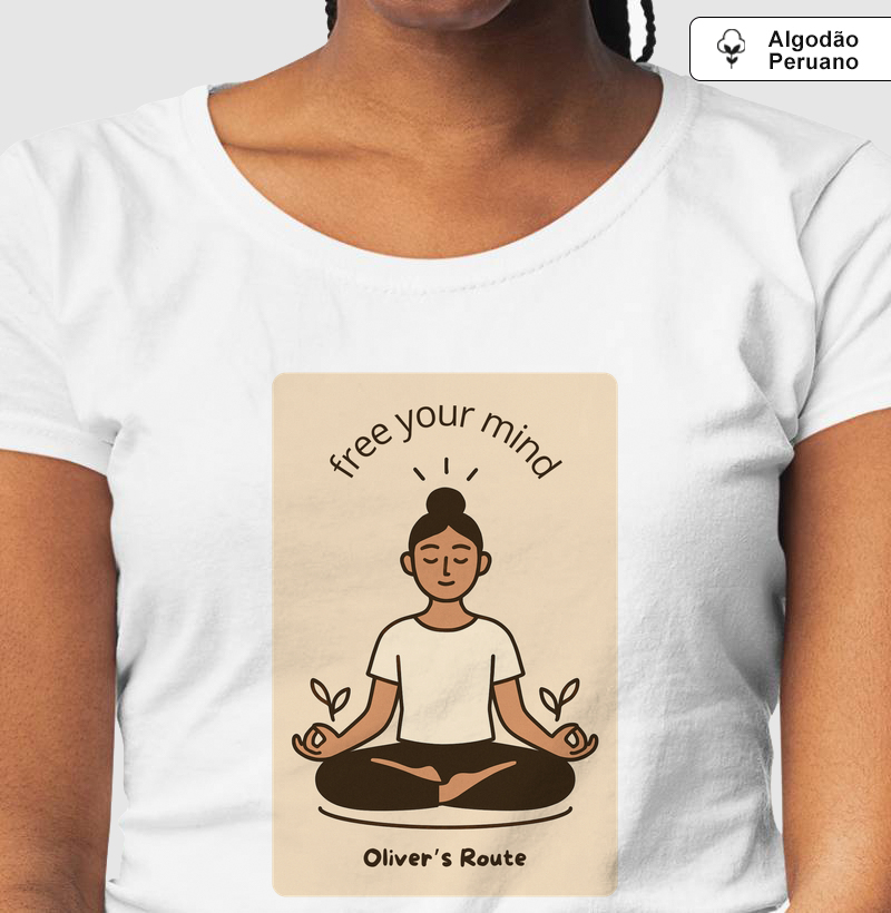 Girl, Free Your Mind - Camiseta Algodão Peruano