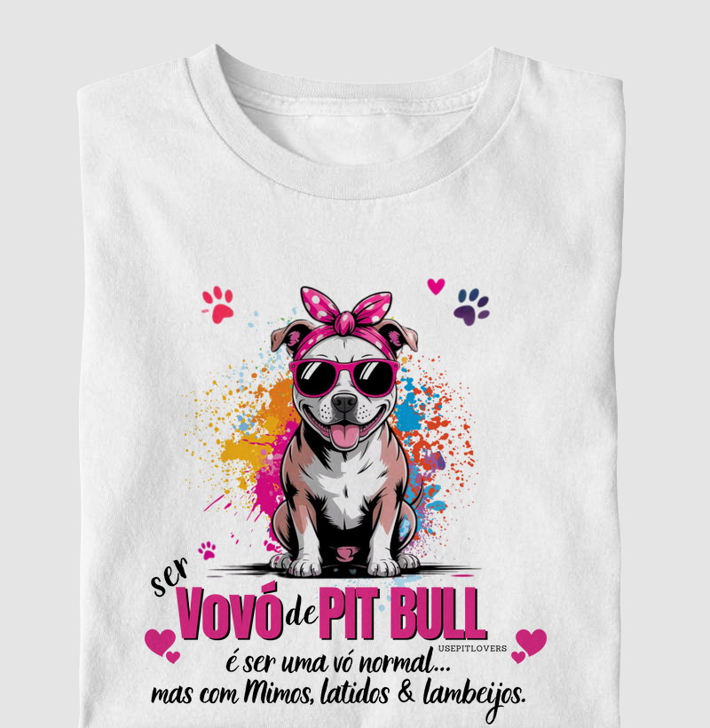 Ser Vó de Pit Bull é ser uma vó normal mais com Mimos Latidos e Lambeijos