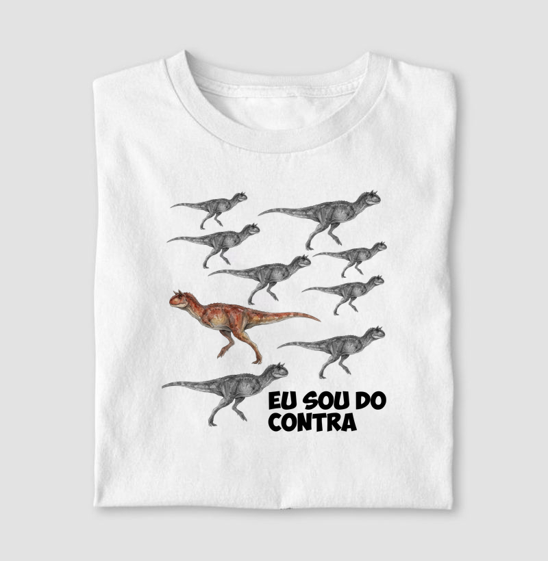 Camisa Algodão Estampada Eu Sou Do Contra Carnotauro Premium Dinoloco