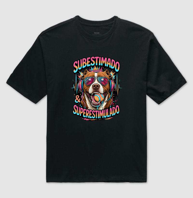 SUBESTIMADO E SUPERESTIMULADO