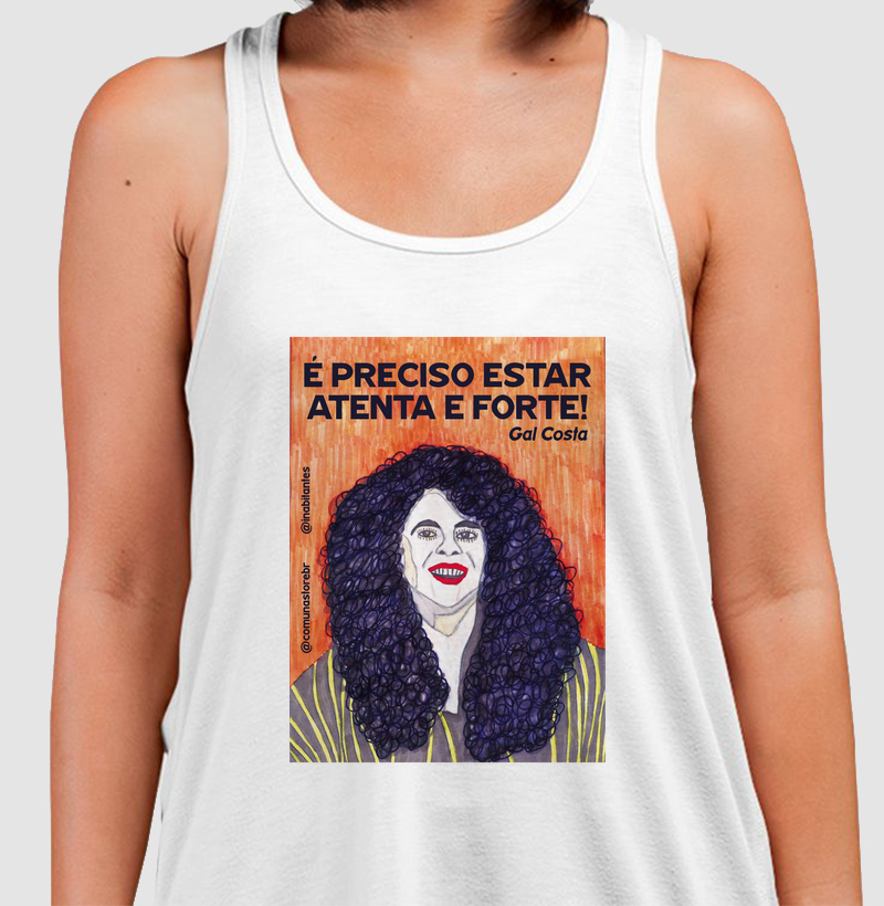 [INABITANTES] GAL COSTA - É PRECISO ESTAR ATENTA E FORTE