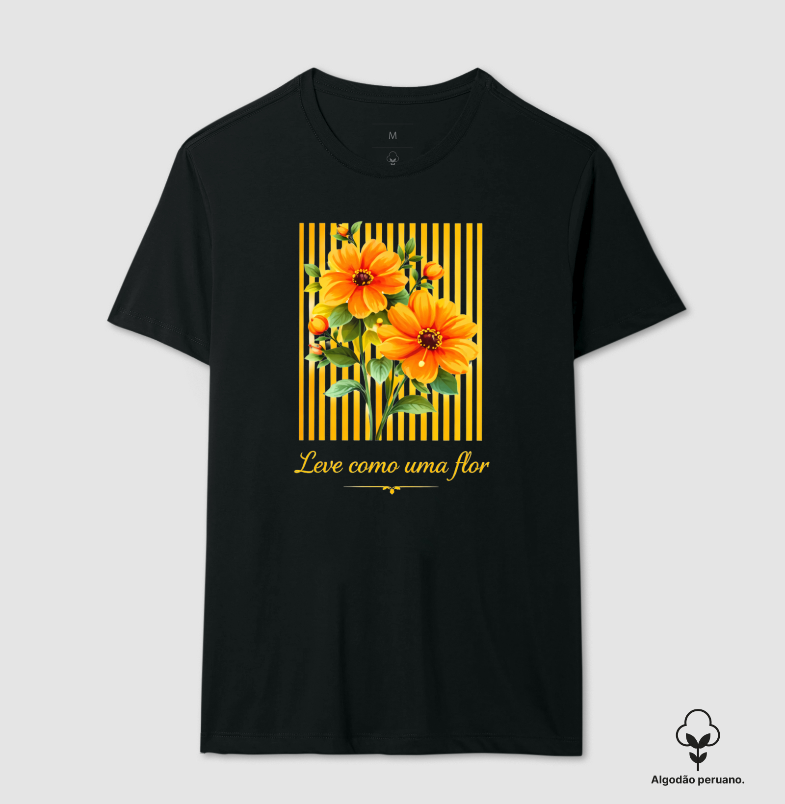 Camiseta Leve como uma flor 